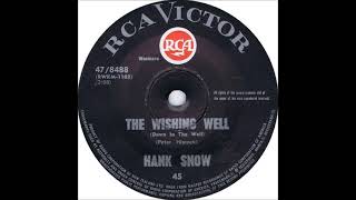 The Wishing Well (Down in the Well) ~ Hank Snow (1965)