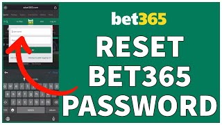 How to Reset Your BET365 Login Password (2026) | Recover BET365 Account