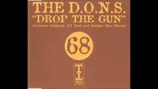 The D.O.N.S - Drop the Gun