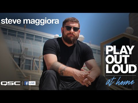 Play Out Loud at home with Steve Maggiora