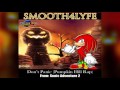 Smooth4Lyfe - Don't Panic (Pumpkin Hill Rap) (Sonic Adventure 2)