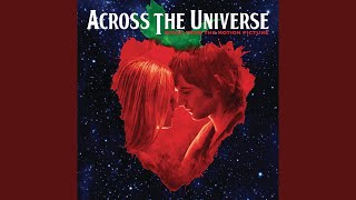 Happiness Is A Warm Gun (From "Across The Universe" Soundtrack)
