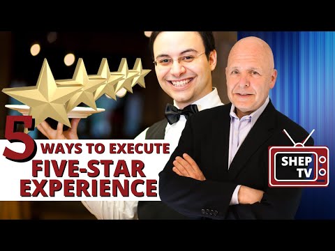 How to Execute a Five Star Customer Experience