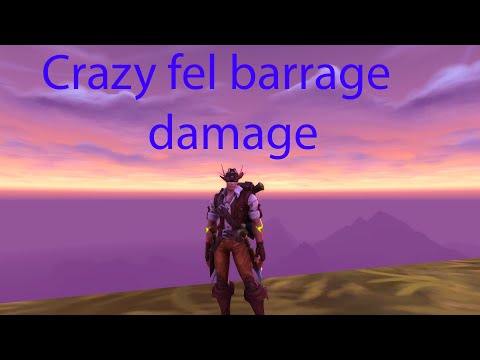 Crazy fel barrage damage - Havoc demon hunter pvp 8.3
