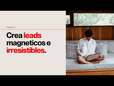 Cómo crear leads magnéticos e irresistible