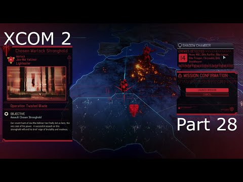 XCOM 2 War of the Chosen: Part 28- We find the Warlock's stronghold