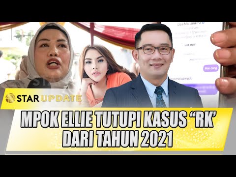 INI ALASAN ELLIE SUGIGI SIMPAN RAHASIA "RK" & LISA MARIANA SEJAK 2021 | STAR UPDATE