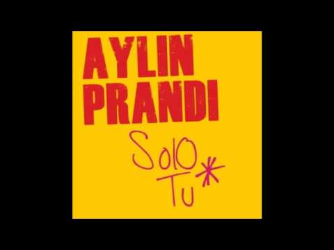 aylin-prandi-solo-tu