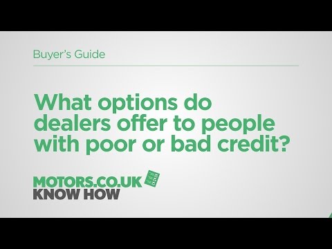 Motors.co.uk: Know How – Ask an Expert - What options do dealers offer to people with poor credit?