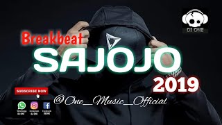 Download lagu DJ BreakBeat SAJOJO 2019 new full asyik mp3