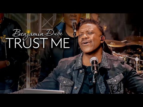 Benjamin Dube - Trust Me (Official Music Video)