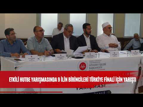 Etkili hutbe yarışmasında 9 ilin birincileri Türkiye finali için yarıştı