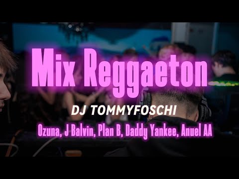 🔥 Reggaeton Mix 2025 | Ozuna, J Balvin, Plan B, Daddy Yankee, Anuel AA | DJ TOMMYFOSCHI