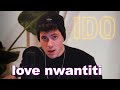 IDO - love nwantiti cover CKay acoustic
