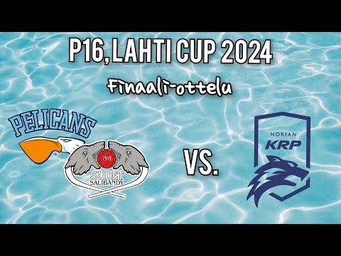 P16, LAHTI CUP 2024 FINAALI, Pelicans SB/Sudet vs. Nokian KRP, 4.8.2024