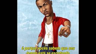 T.I. - Why U Mad At Me [Legendado]