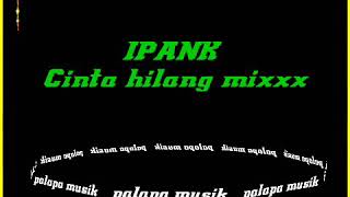Download lagu Ipank Cinta Hilang karaoke mixx KN7000 mp3 Download lagu Ipank Cinta Hilang karaoke mixx KN7000 mp3