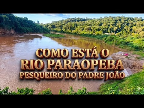 Atualização 27-03-26 do Rio Paraopeba ( Pesqueiro Padre João)  #pescaria #pesca 
