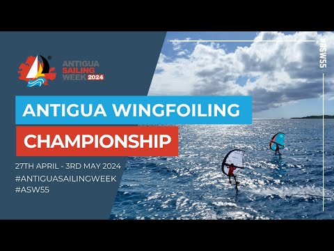 💨 Antigua Sailing Week - Antigua Wingfoil Championships 💨