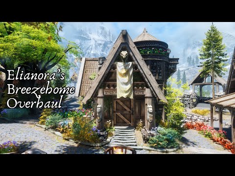 Elianora's Breezehome Overhaul, The Most Downloaded and Endorsed Skyrim Home Mod Ever, For Xbox & PC