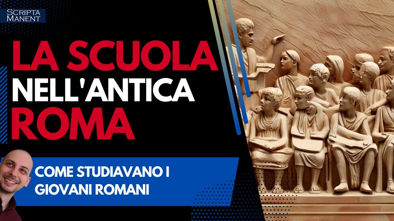 La scuola nell'antica Roma. Come studiavano i ragazzi?