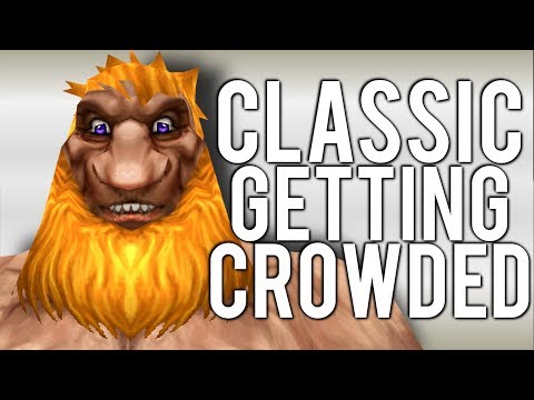 Classic Is So Popular Its Crowded! (Will it Last?)  - WoW: Battle For Azeroth 8.2
