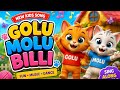 Golu Molu Billi Best Hindi Nursery Rhyme Kids Cartoon Music Video