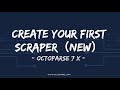 Create your first scraper with Octoparse 7 X (Updated) Create your first scraper with Octoparse 7 X (Updated)