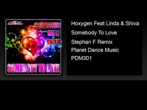 Hoxygen Feat Linda & Shiva - Somebody To Love (Stephan F Remix)