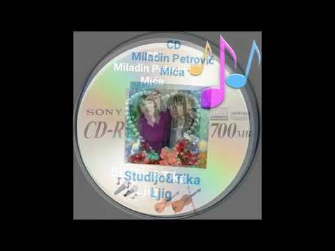 LAŽLJIVICE MOJA MALA vokal MILADIN PETROVIĆ