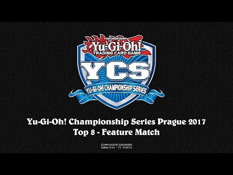 YCS Prague 2017: Top 8 Feature Match