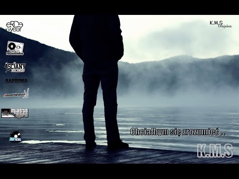 K.M.S - Chciałbym się zrozumieć . . (Prod.Sinima Beats)