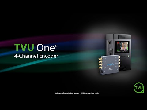 Pro Tips:  TVU One 4-Channel Encoder