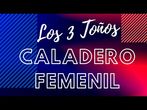 Caladero Femenil Los 3 Toños