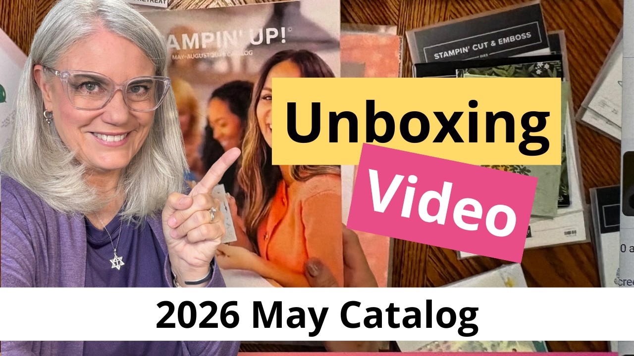 New Stampin' Up Catalog Unboxing | May 2026 Collection First Look