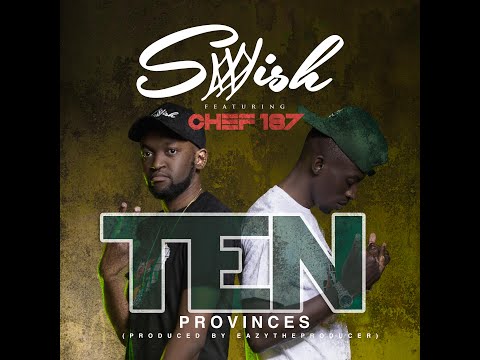 Swish ft. Chef 187 - Ten Provinces [Official Audio]