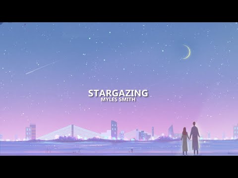 Myles Smith - Stargazing (lyrics)