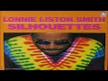 Lonnie Liston  Smith - "Once Again Love"
