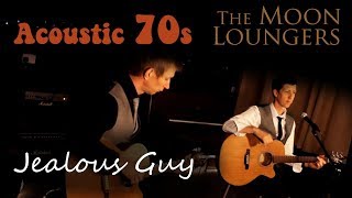 John Lennon - Jealous Guy | Acoustic Cover by the Moon Loungers