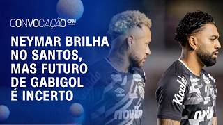 Vídeo: Santos de Neymar vive grande fase, mas futuro de Gabigol é incerto; veja análise | CONVOCAÇÃO CNN