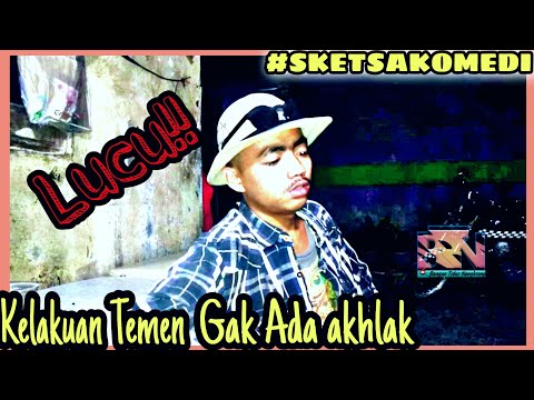 temen-ga-ada-akhlak-sketsakomedi-asasteam