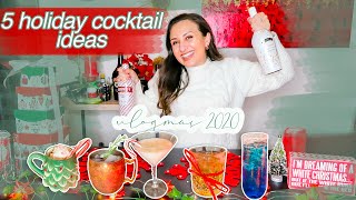 5 HOLIDAY COCKTAIL IDEAS // vlogmas day 15, let's drink