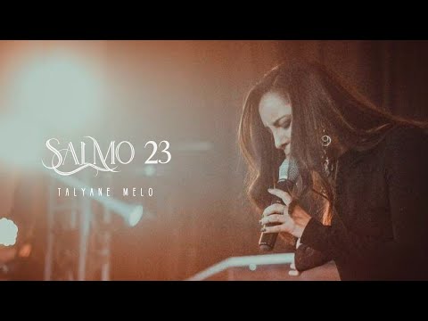 Salmo 23 - Talyane Melo (Jason Upton)