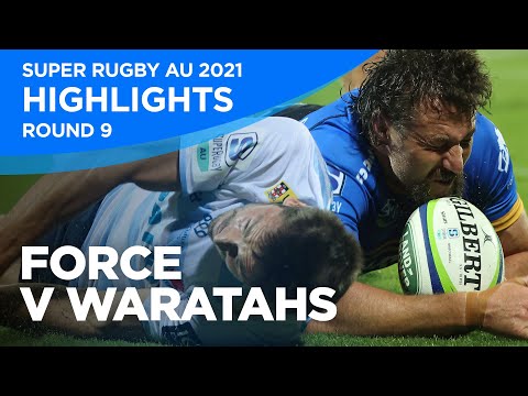 Force v Waratahs Highlights | Round 9 | Super Rugby AU 2021