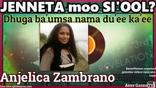 Download lagu JENNETA moo SI OOL Dhuga ba umsa ANJELICA ZAMBRANO... mp3