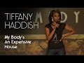My Body Is Like An Expensive House - PART 1 - Tiffany Haddish - Laugh Out Loud Comedy