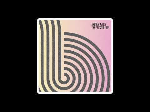 Andrew Azara - The Pressure