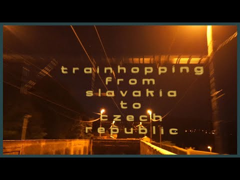 trainhopping from slovakia to czech republic