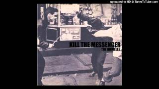 The Orwells - Kill The Messenger