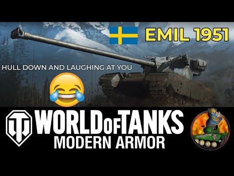 Emil 1951 II Get Hull Down and Laugh! II World of Tanks Modern Armour II WoTC